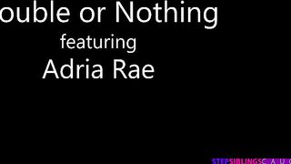 Adria Rae - Double Or Nothing
